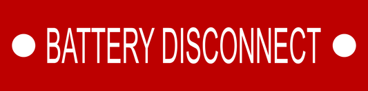 Battery Disconnect 1"x4" tag